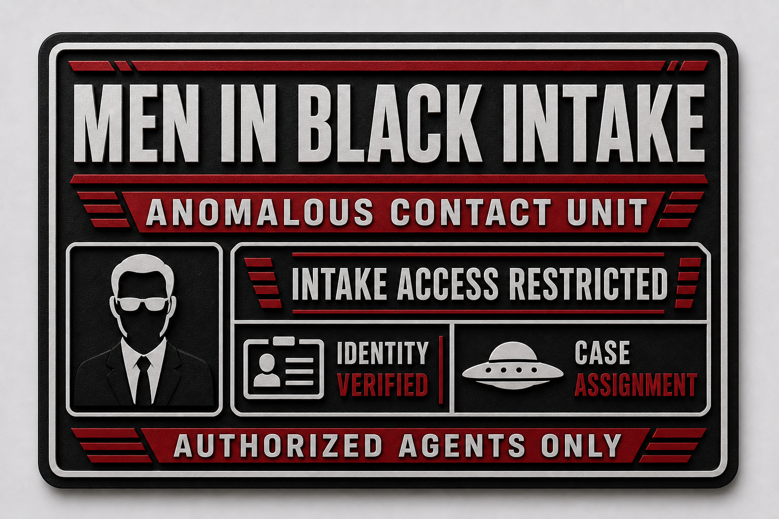 Men in Black Intake