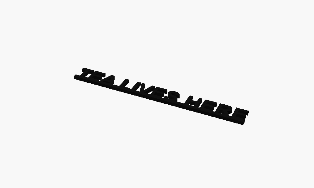 Tea Lives Here 3D Printed Text Door Topper Home Decoration