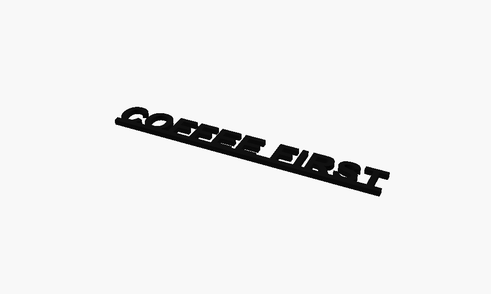 Coffee First 3D Printed Text Door Topper Home Decoration