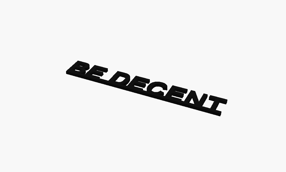 Be Decent 3D Printed Text Door Topper Home Decoration
