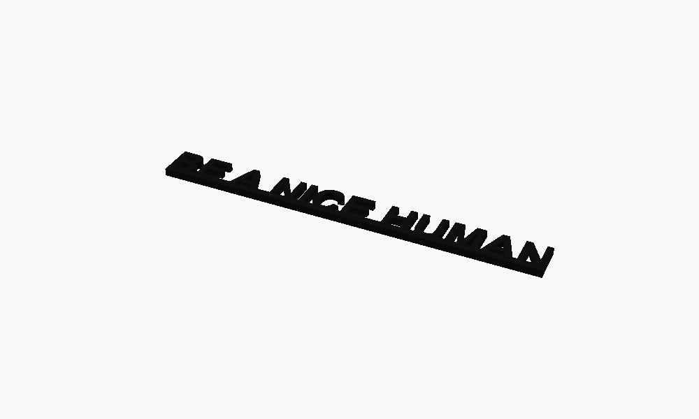 Be A Nice Human 3D Printed Text Door Topper Home Decoration