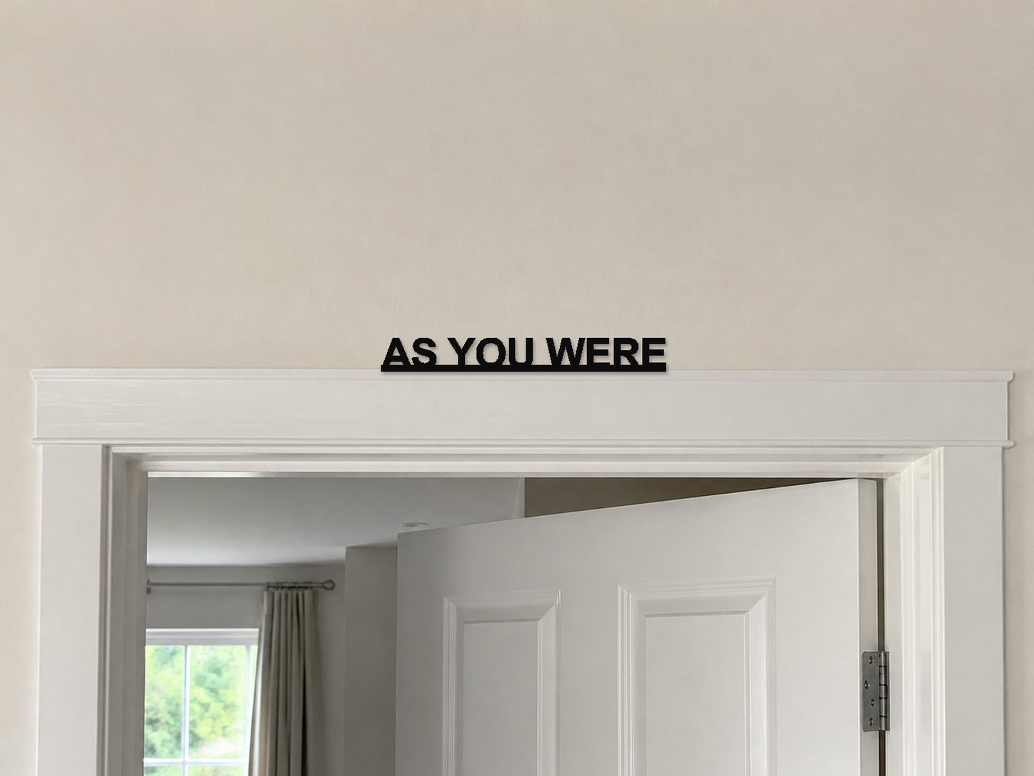 As You Were 3D Printed Text Door Topper Home Decoration — digital door-frame illustration