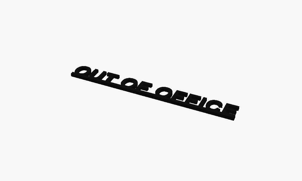 Out Of Office 3D Printed Text Door Topper Home Decoration