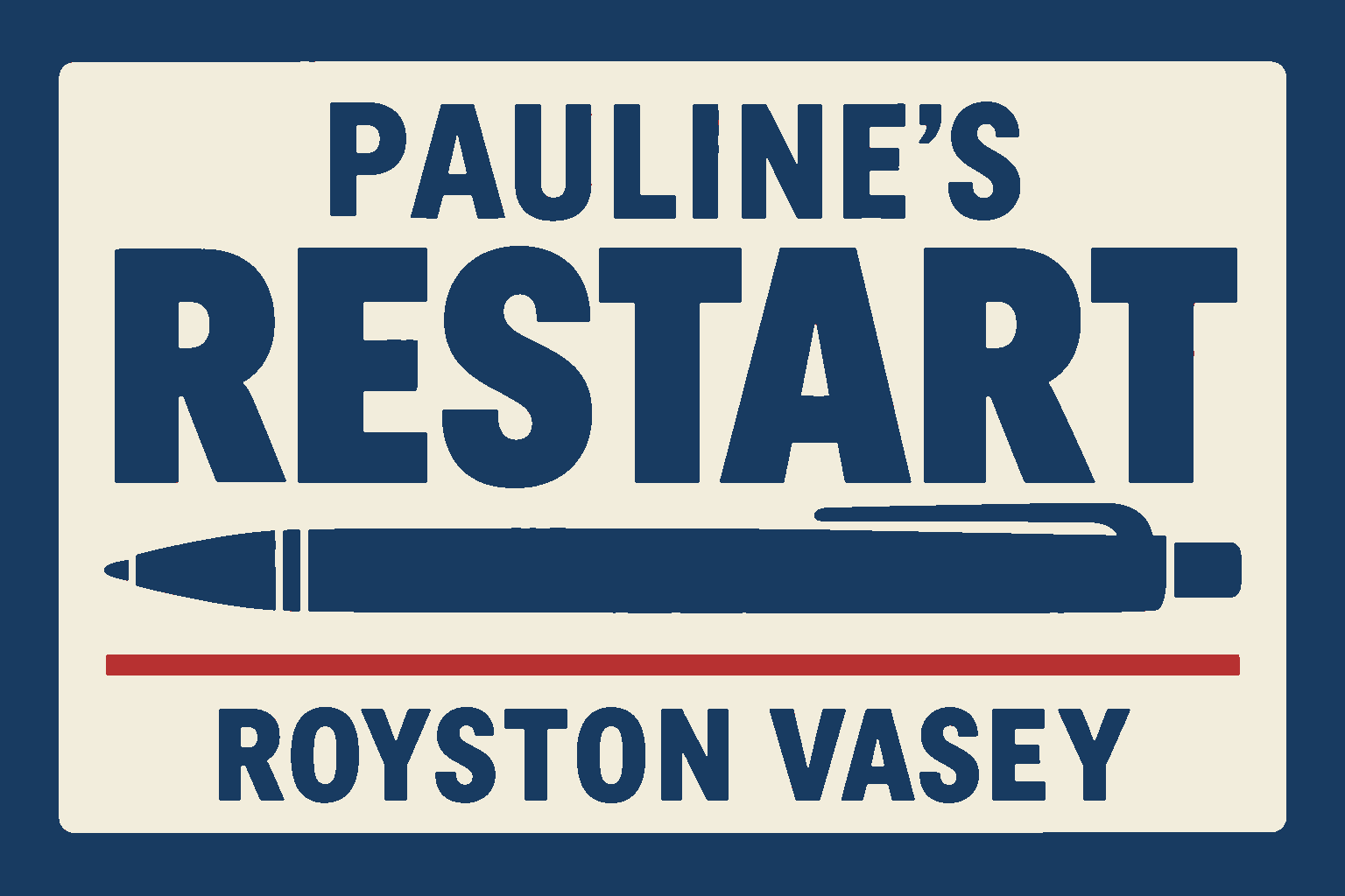 Pauline's Restart 3D Printed Wall Sign Plaque 25cm